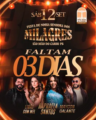 Faltam apenas 3 dias para o nosso sábado da Festa da Padroeira de São João do Cariri!