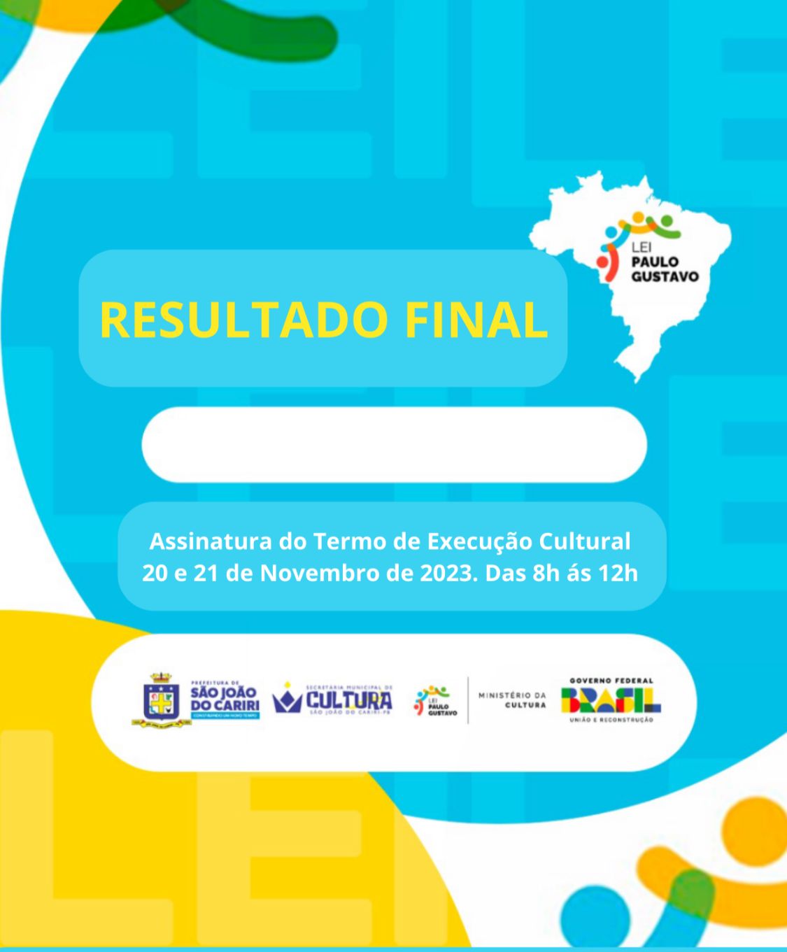 Prefeitura de São João do Cariri mostra resultado final de aprovação de Projetos da Lei Paulo Gustavo